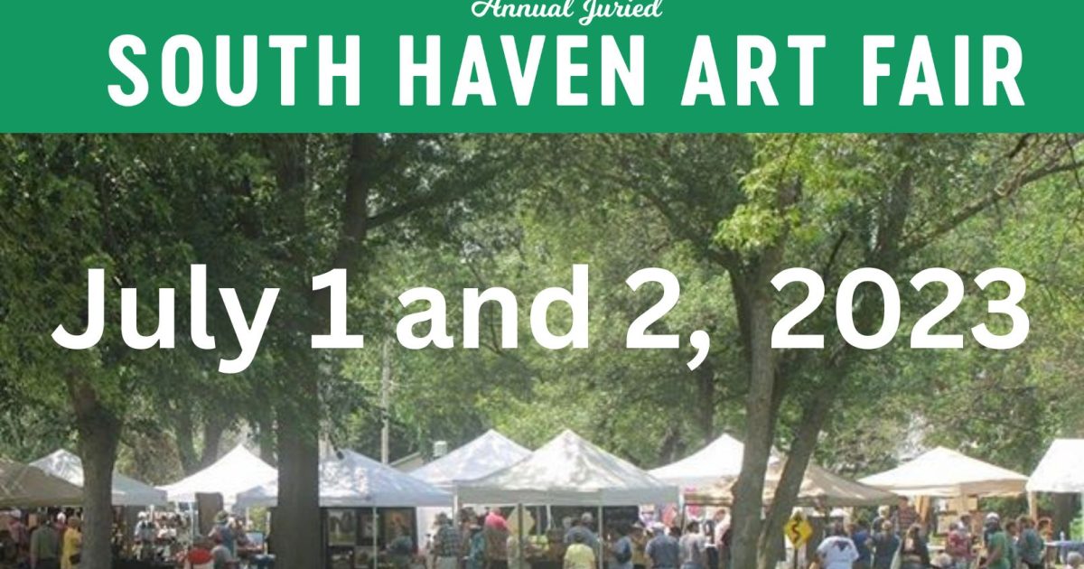 Annual South Haven Art Fair South Haven Visitors Bureau